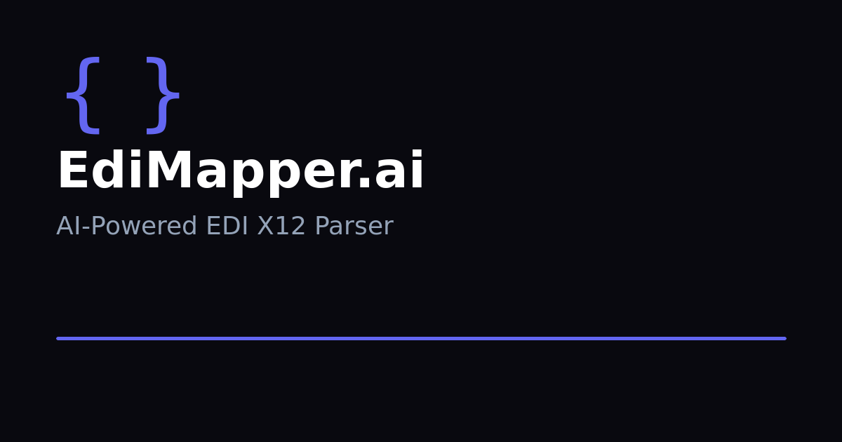 EdiMapper - AI-Powered EDI X12 Parser & Mapper